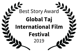 Best Story Award - Global Taj International Film Festival - 2019