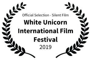 Official Selection - Silent Film - White Unicorn International Film Festival - 2019